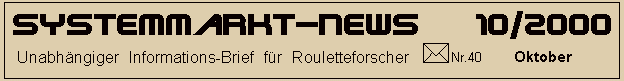 Systemmarkt-News, der Info-Brief zum Thema Roulette und Systemspiel